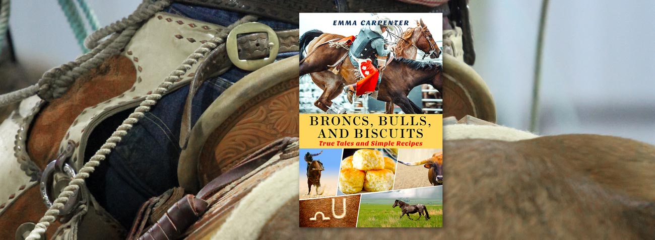 Cookbook cover of the cowboy recipes book "Broncs, Bulls, and Biscuits."