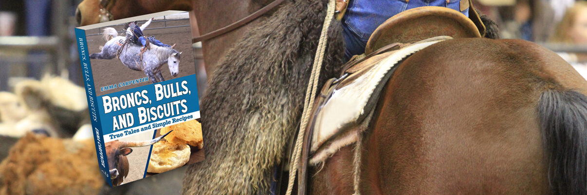 Cookbook cover of the cowboy recipes book Broncs, Bulls, and Biscuits.